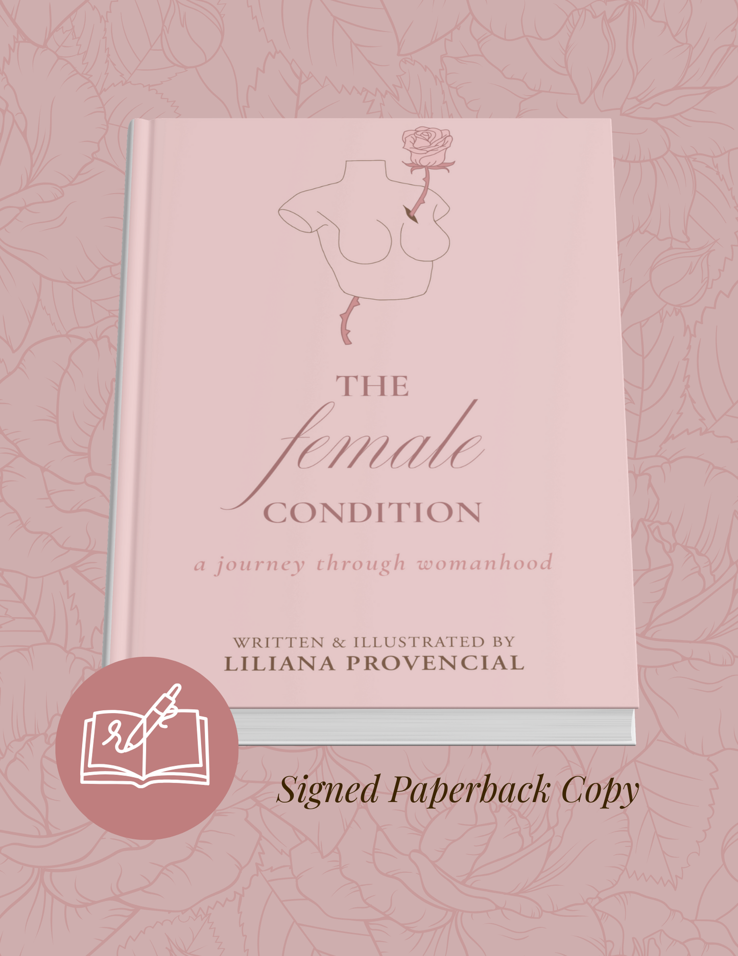 THE FEMALE CONDITION: a journey through womanhood - signed paperback